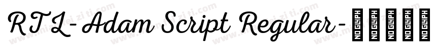 RTL-Adam Script Regular字体转换